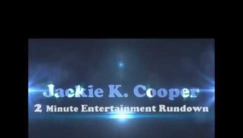 Jackie-K-Coopers-Two-Minute-Entertainment-Rundown-81218