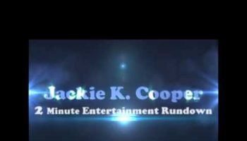 Jackie-K-Coopers-Two-Minute-Entertainment-Rundown-81918